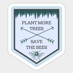 Plant Trees & Save Bees Sticker